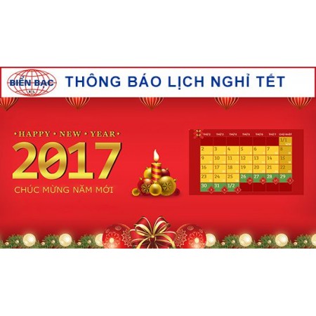 Thông báo lịch nghỉ Tết Nguyên Đán Đinh Dậu 2017